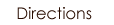 Directions